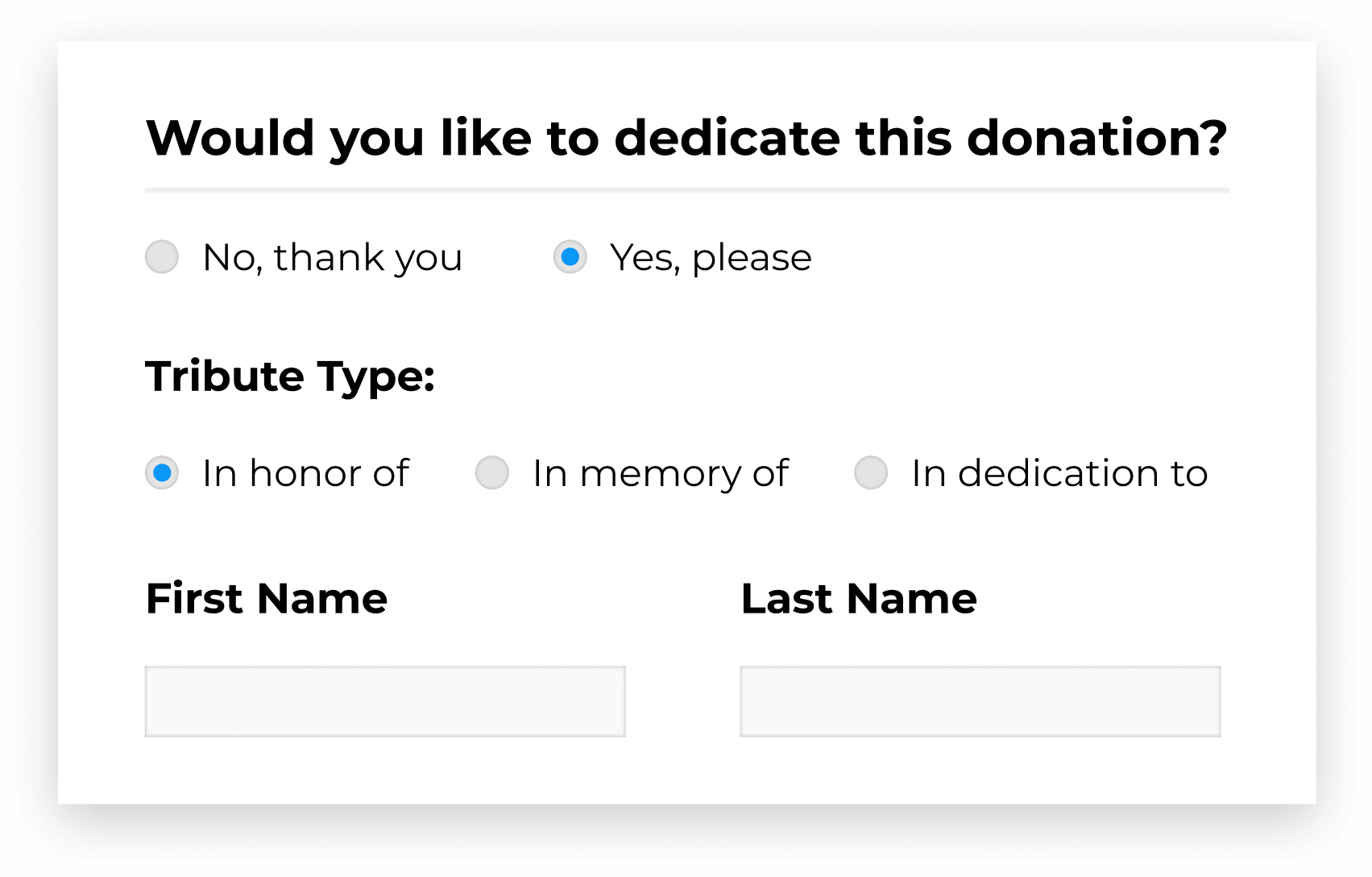Would you like to dedicate this donation? Choose a tribute type and provide the contact information.