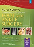 McGlamry's Comprehensive Textbook of Foot and Ankle Surgery, Volume 1 and Volume 2