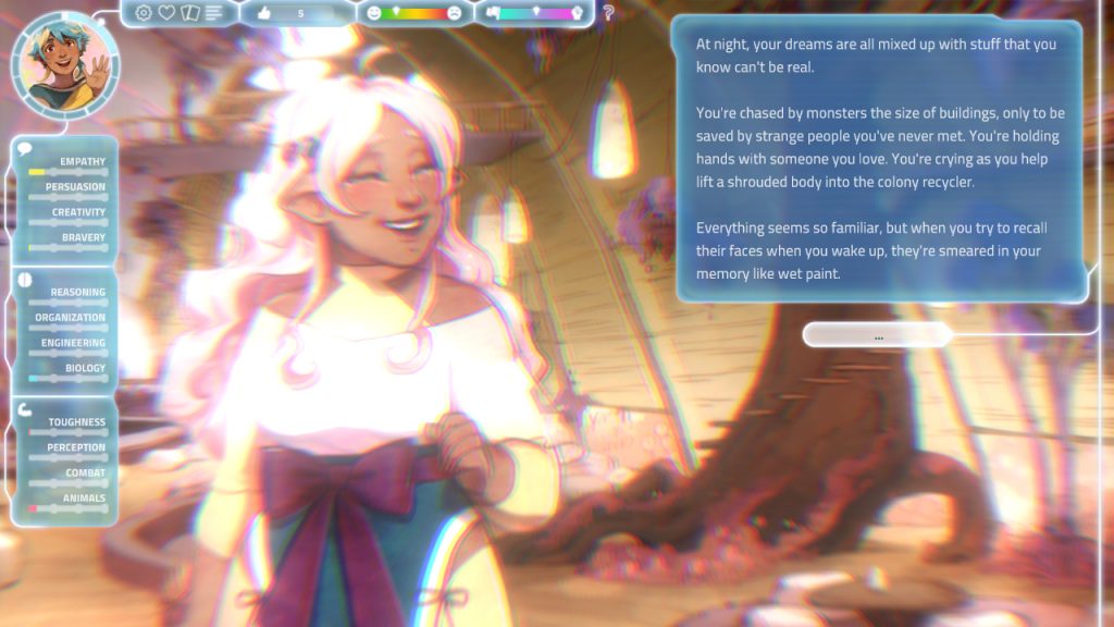 A young, pink-haired woman with beige skin tone and pointed ears looks off to the frame with closed eyes and an open smile. She appears blurry and out of focus. To her side, a text box reads, "At night your dreams are all mixed up with stuff that you know can't be real. You're chased by monsters the size of buildings, only to saved by strange people you've never met. You're holding hands with someone you love. You're crying as you help lift as shrouded body into the colony recycler. Everything seems so familiar, but when you try to recall their faces when you wake up, they're smeared in your memory like wet paint."