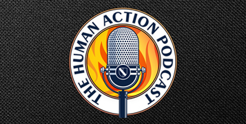 The Human Action Podcast