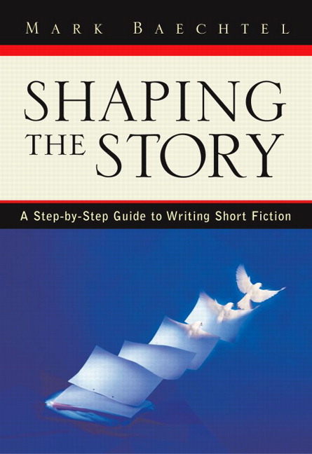 Shaping the Story: A Step-by-Step Guide to Writing Short Fiction