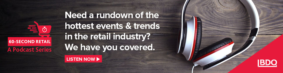 BDO 60-second Retail Podcast