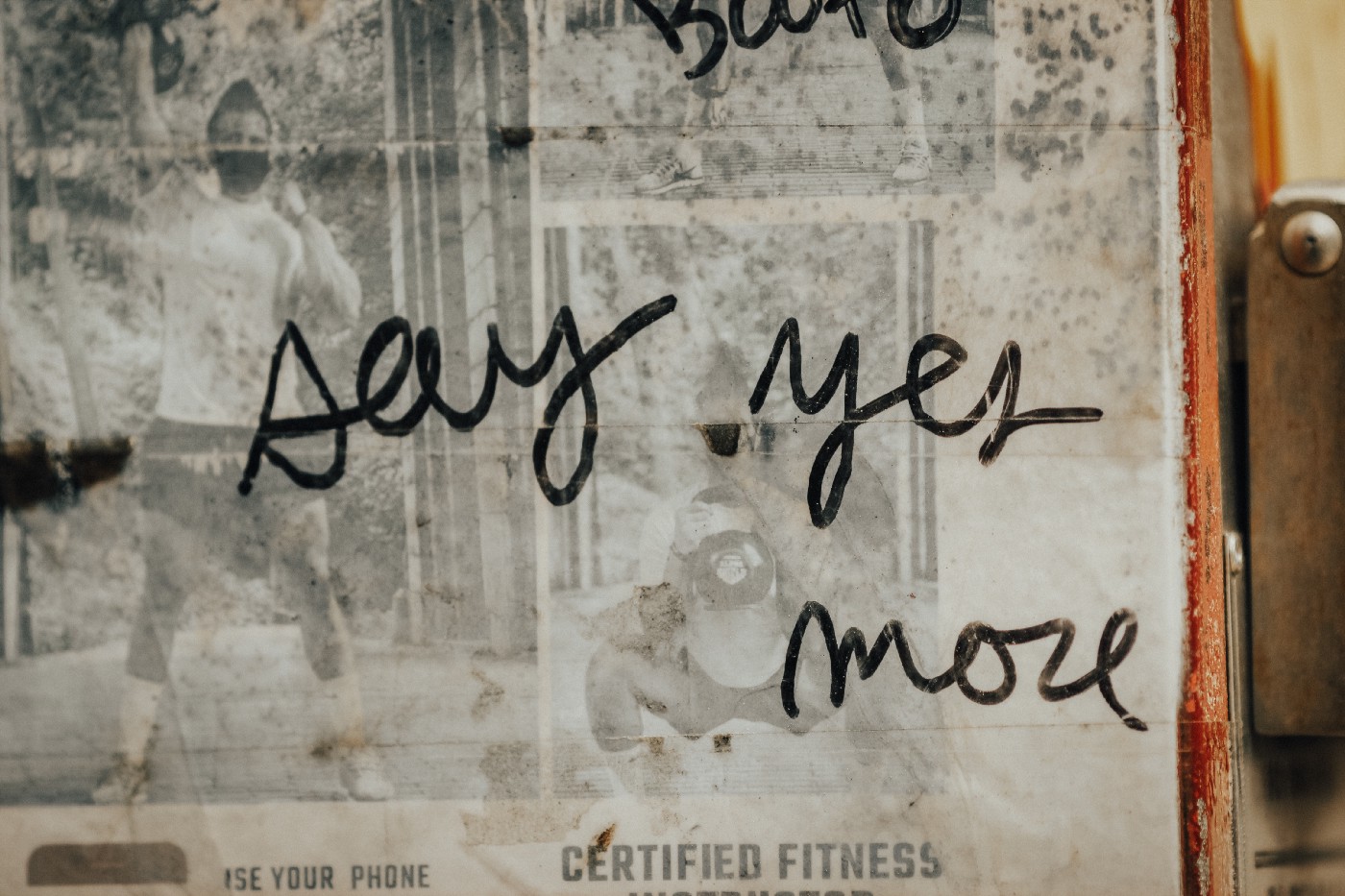 say yes more sign. It can change your life