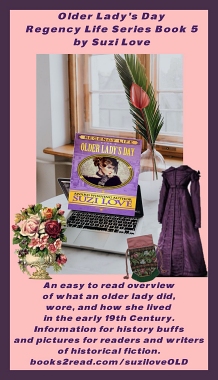 What did an older lady do and wear in #RegencyEra? Information & pictures for readers and writers of #History #nonfiction #Regency books2read.com/suziloveOLD