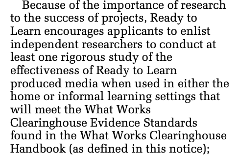 Congress requires that grantees conduct rigorous evaluation research.